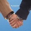 The Good Life – Lovers Need Lawyers