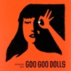 Goo Goo Dolls – Miracle Pill
