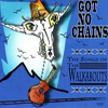 Compilation – Got No Chains – The Songs Of The Walkabouts