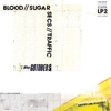 The Gotobeds - Blood // Sugar // Secs // Traffic