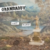 Grandaddy – Last Place