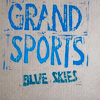 Grand Sports – Blue Skies