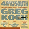 Greg Koch – 4 Days In The South