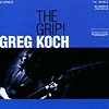 Greg Koch – The Grip!