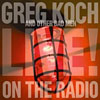 Greg Koch And Other Bad Men – Live On The Radio