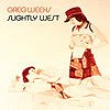 Greg Weeks – Slightly West