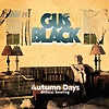 Gus Black - Autumn Days - The Official Bootleg