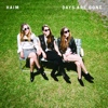 Haim – Days Are Gone