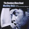 Hamburg Blues Band – Mad Dog Blues