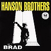 Hanson Brothers - Brad