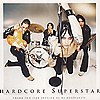 Hardcore Superstar – Thank You (For Letting Us Be Ourselves)