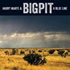 Harry Marte & Big Pit – A Blue Line