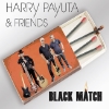Harry Payuta – Black Match