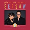 Beth Hart & Joe Bonamassa – Seesaw