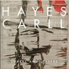 Hayes Carll – Lovers And Leavers