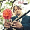 Hayes Carll – You Get It All