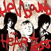 The Heart Attacks – Hellbound And Heartless