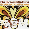 The Heavy Blinkers – The Night And I Are Still So Young