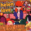 Helen Love - It's My Club And I'll Play What I Want To