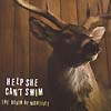 Help She Can't Swim - The Death Of Nightlife