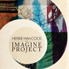 Herbie Hancock - The Imagine Project