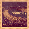 His Name Is Alive – Someday My Blues Will Cover The Earth