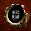 Hollis Brown – 3 Shots