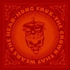 Hong Faux – The Crown That Wears The Head