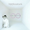 Hoobastank – The Reason