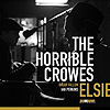 The Horrible Crowes – Elsie