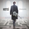 Hotei – Strangers