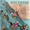Hot Panda – Volcano… Bloody Volcano