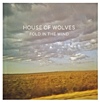 House Of Wolves – Fold In The Wind