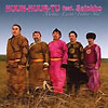 Huun-Huur-Tu - Mother-Earth! Father-Sky!