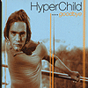 Hyperchild – Goodbye