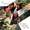 The Icypoles – My World Was Made For You