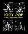 Iggy Pop – Post Pop Depression Live At The Royal Albert Hall