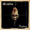 Ill Nino – Confession