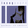 Incognegro - Keepin' It Lovely