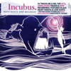 Incubus - Monuments And Melodies
