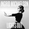 Ingrid Michaelson – Lights Out