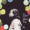 The Innocence Mission – We Walked In Song