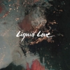 Intergalactic Lovers – Liquid Love