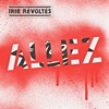 Irie Révoltés – Allez