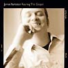 James Yorkston – Roaring The Gospel