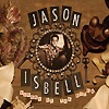 Jason Isbell – Sirens Of The Ditch