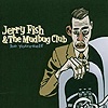 Jerry Fish & The Mudbug Club – Be Yourself