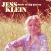 Jess Klein – Back To My Green