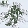 Jet – Get Born