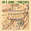 Jim And Jennie And The Pinetops – One More In The Cabin